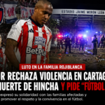 Junior rechaza violencia en Cartagena tras muerte de hincha y pide “fútbol en paz”