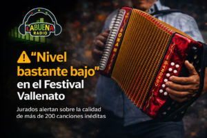 “Se ha visto un nivel bastante bajo”: lanzan alerta tras selección de canciones inéditas del Festival Vallenato